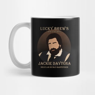 Jackie Daytona - Regular Human Bartender Mug